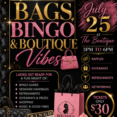 Promotional flyer for 'Bags, Bingo & Boutique Vibes' event with details and images of bags and a pink boutique bag.